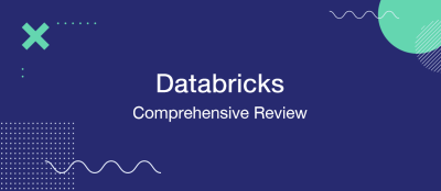 Comprehensive Review: Exploring the AI Capabilities of Databricks Comprehensive Review: Exploring the AI Capabilities of Databricks