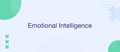 From IQ to EQ: Why Emotional Intelligence is Crucial for Success From IQ to EQ: Why Emotional Intelligence is Crucial for Success