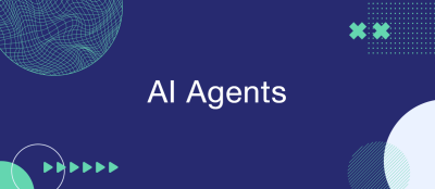 Exploring AI Agents: Revolutionizing Business Automation Exploring AI Agents: Revolutionizing Business Automation