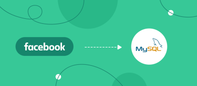 Facebook and MySQL Integration: Lead Transfer Automation Facebook and MySQL Integration: Lead Transfer Automation