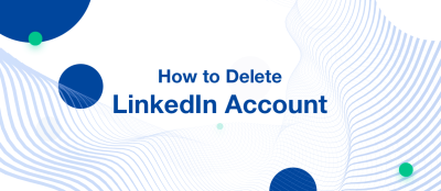 How to Delete a LinkedIn Account How to Delete a LinkedIn Account