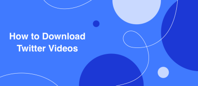 How to Download Twitter Videos How to Download Twitter Videos