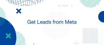How to Get Leads from Meta? How to Get Leads from Meta?