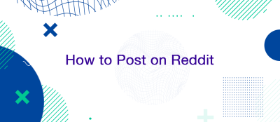 How to Post on Reddit How to Post on Reddit
