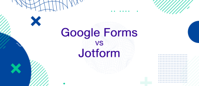 Jotform vs Google Forms: Detailed Comparison Jotform vs Google Forms: Detailed Comparison