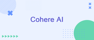 Mastering Cohere: A Guide to Advanced AI Language Models Mastering Cohere: A Guide to Advanced AI Language Models