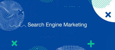 Search Engine Marketing (SEM): Briefly About the Main Search Engine Marketing (SEM): Briefly About the Main