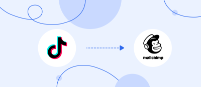 TikTok and Mailchimp Integration: Automatically Adding Contacts TikTok and Mailchimp Integration: Automatically Adding Contacts