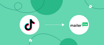 TikTok and MailerLite Integration: Automatic Lead Transfer TikTok and MailerLite Integration: Automatic Lead Transfer