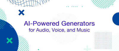 Top 8 AI Audio, Voice, Music Generators Top 8 AI Audio, Voice, Music Generators
