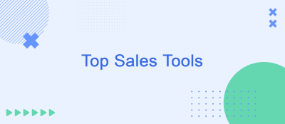 Top Sales Tools to Boost Your Revenue in 2024 Top Sales Tools to Boost Your Revenue in 2024