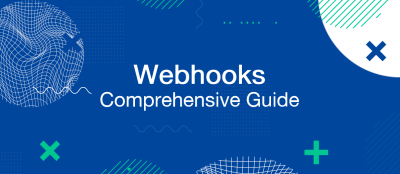 Webhooks: The Key to Unlocking Seamless Integrations Webhooks: The Key to Unlocking Seamless Integrations