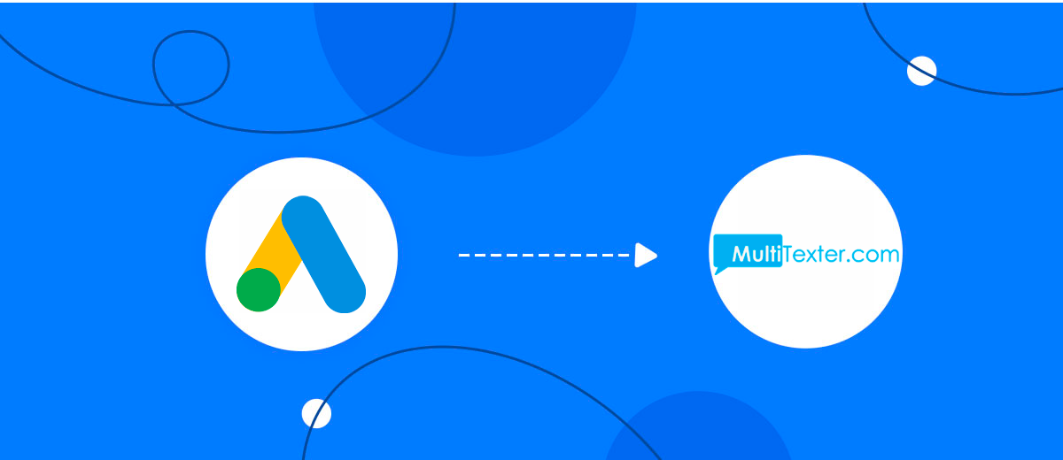 How to Connect Google Lead Form with Multitexter How to Connect Google Lead Form with Multitexter