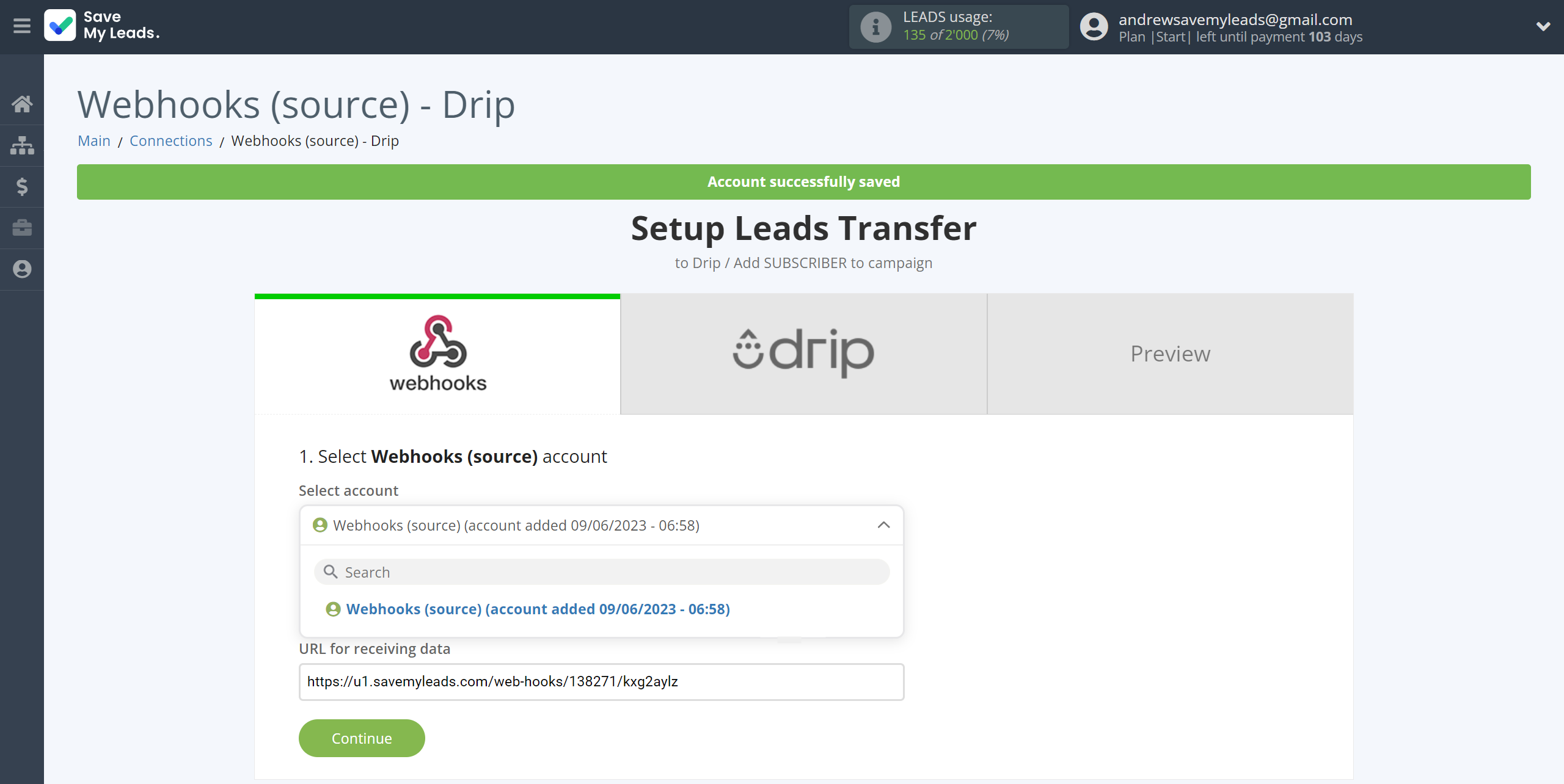 How to Connect Webhooks with Drip Add Subscribers to campaign | Data Source account selection How to Connect Webhooks with Drip Add Subscribers to campaign | Data Source account selection