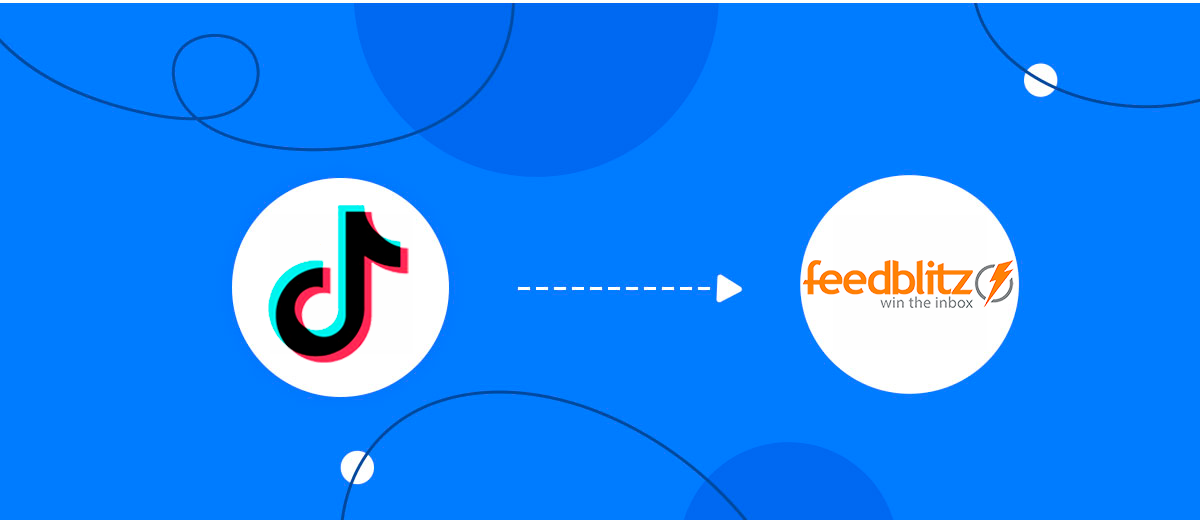 How to Connect TikTok with FeedBlitz How to Connect TikTok with FeedBlitz