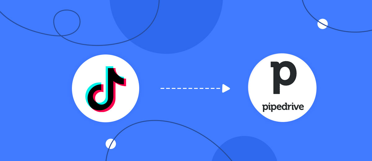 How to Connect TikTok with Pipedrive Create Task How to Connect TikTok with Pipedrive Create Task