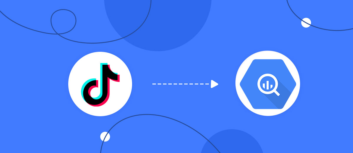 How to Connect TikTok with BigQuery How to Connect TikTok with BigQuery