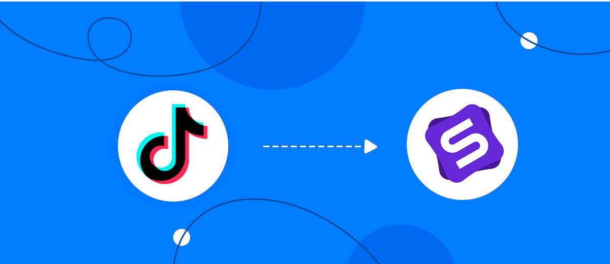 How to Connect TikTok with Simla Create Order How to Connect TikTok with Simla Create Order