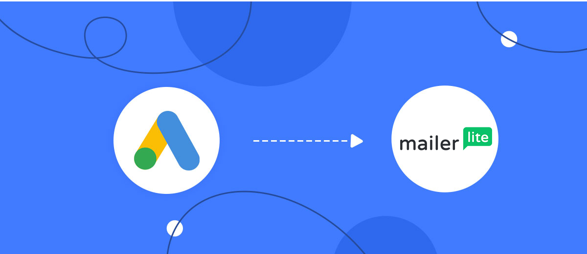 How to Connect Google Lead Form with MailerLite How to Connect Google Lead Form with MailerLite