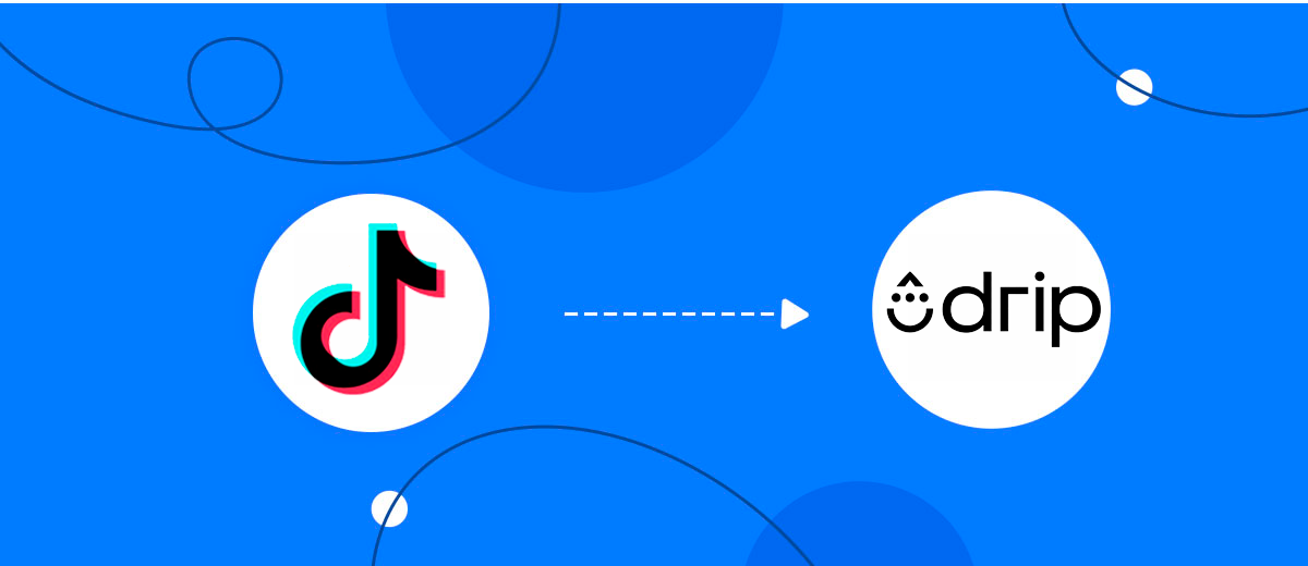 How to Connect TikTok with Drip Add Subscribers to campaign How to Connect TikTok with Drip Add Subscribers to campaign