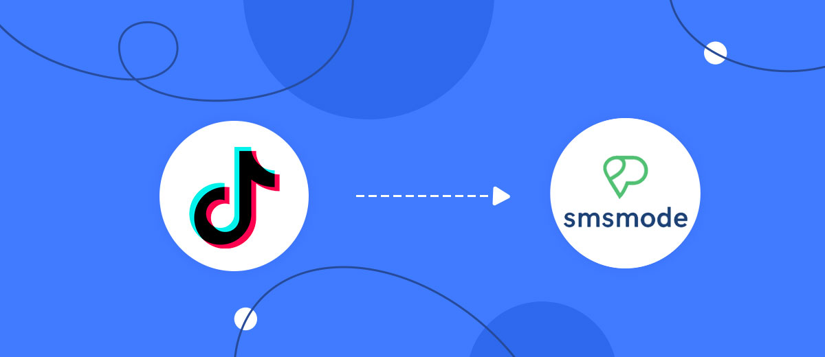 How to Connect TikTok with Smsmode How to Connect TikTok with Smsmode