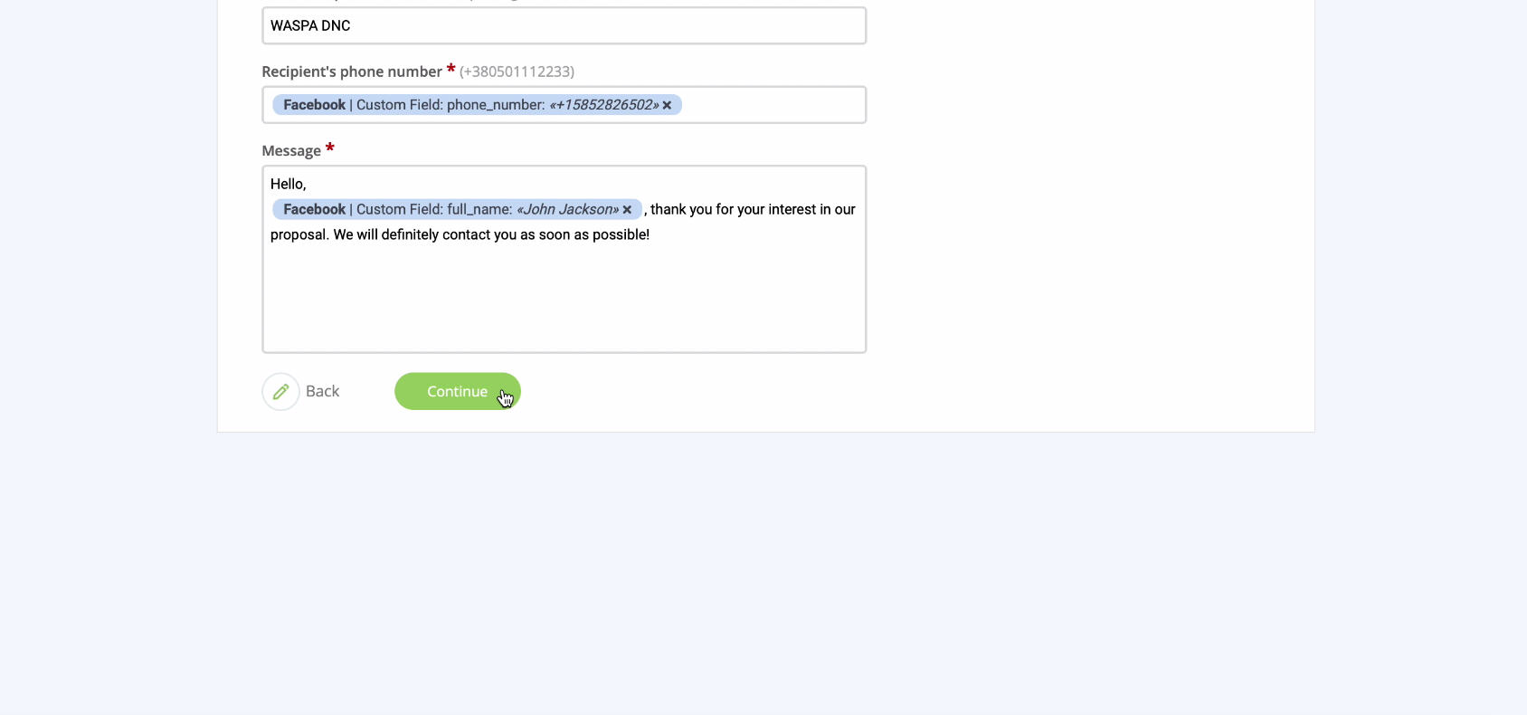 Facebook and BulkSMS integration | Compose a message and click Continue Facebook and BulkSMS integration | Compose a message and click Continue