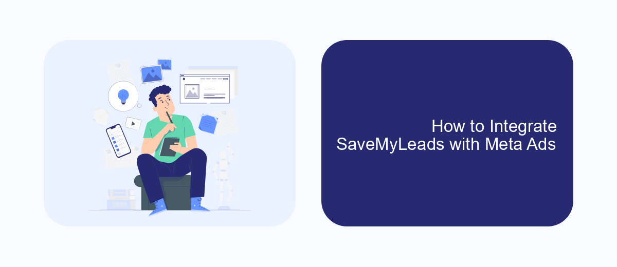 How to Integrate SaveMyLeads with Meta Ads How to Integrate SaveMyLeads with Meta Ads