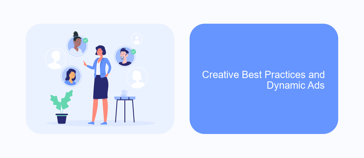 Creative Best Practices and Dynamic Ads Creative Best Practices and Dynamic Ads