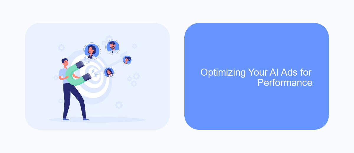 Optimizing Your AI Ads for Performance Optimizing Your AI Ads for Performance