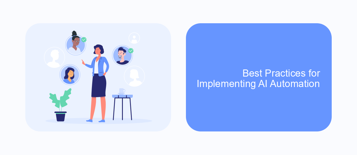 Best Practices for Implementing AI Automation Best Practices for Implementing AI Automation