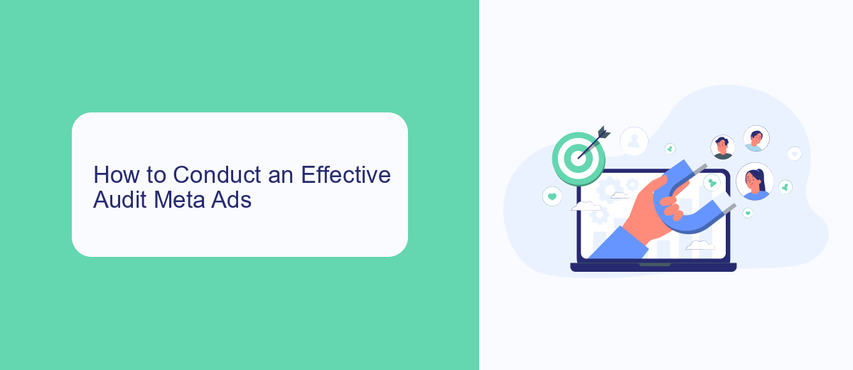 How to Conduct an Effective Audit Meta Ads How to Conduct an Effective Audit Meta Ads