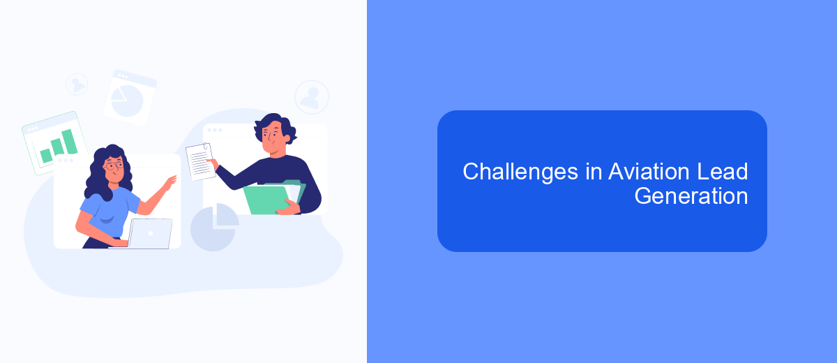 Challenges in Aviation Lead Generation Challenges in Aviation Lead Generation