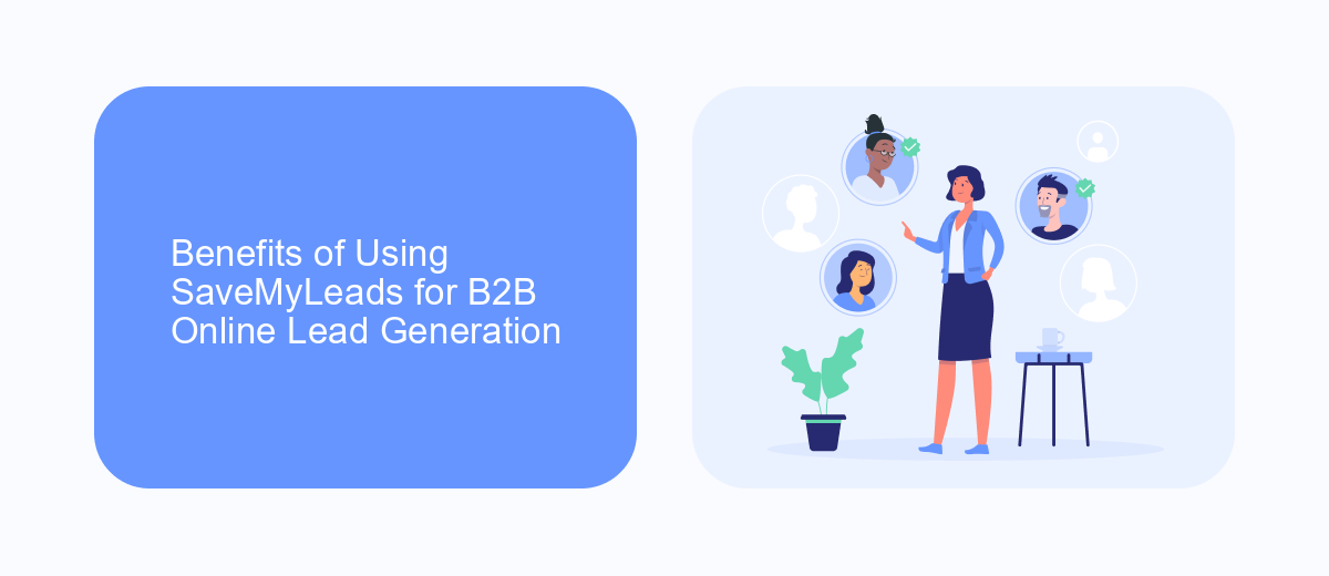 Benefits of Using SaveMyLeads for B2B Online Lead Generation Benefits of Using SaveMyLeads for B2B Online Lead Generation