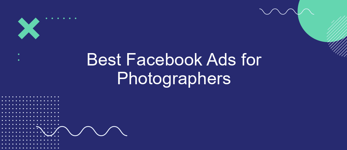 Best Facebook Ads for Photographers