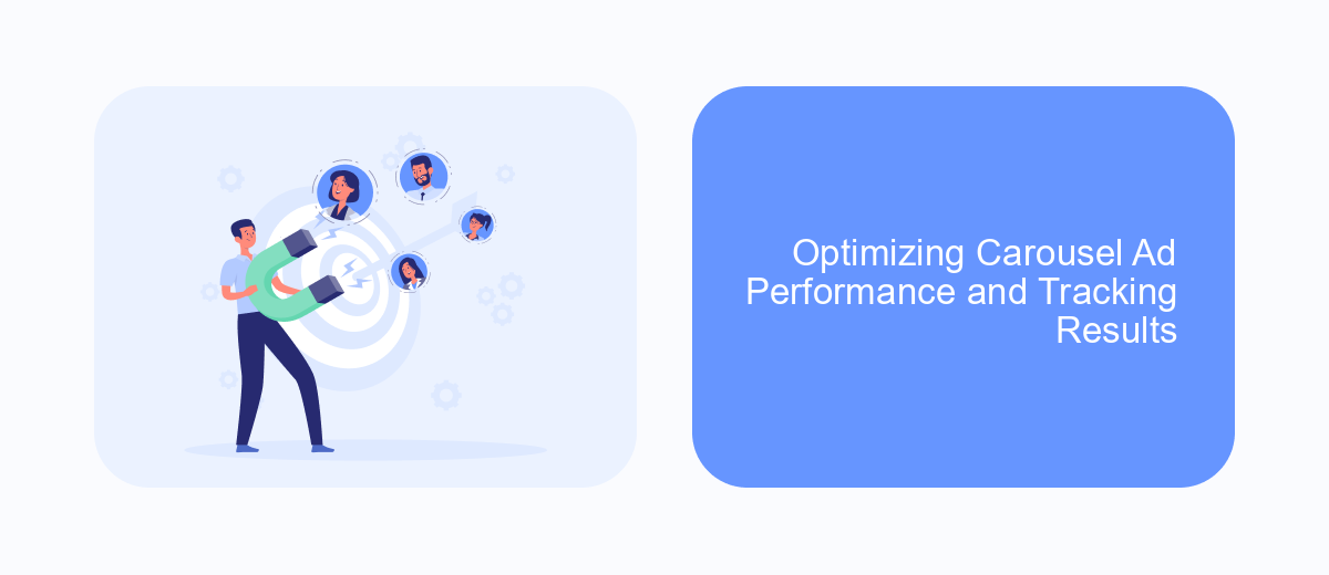 Optimizing Carousel Ad Performance and Tracking Results Optimizing Carousel Ad Performance and Tracking Results