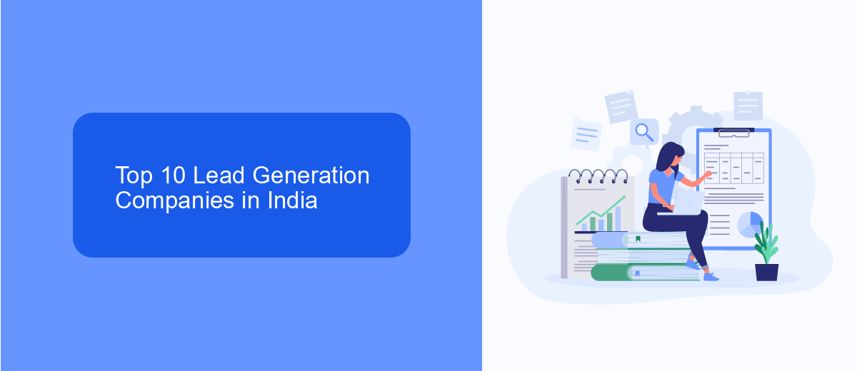 Top 10 Lead Generation Companies in India Top 10 Lead Generation Companies in India