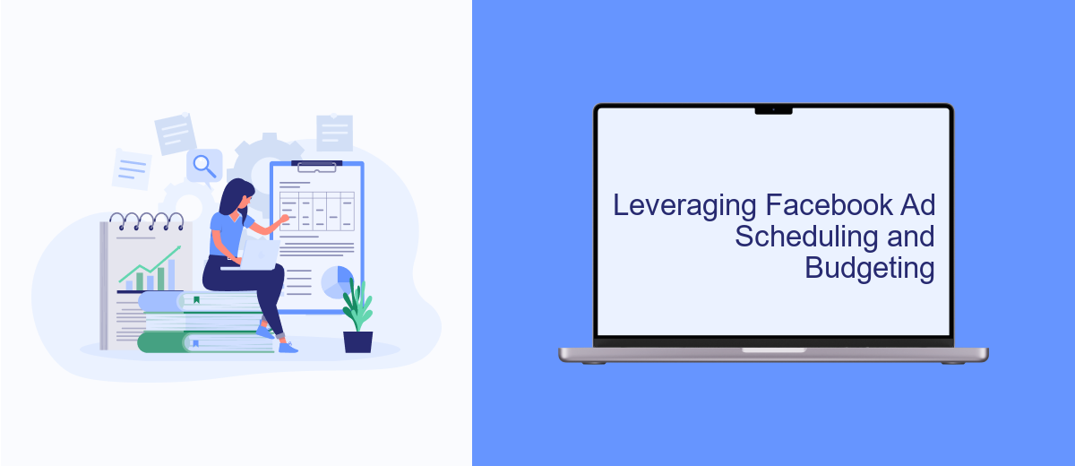 Leveraging Facebook Ad Scheduling and Budgeting Leveraging Facebook Ad Scheduling and Budgeting