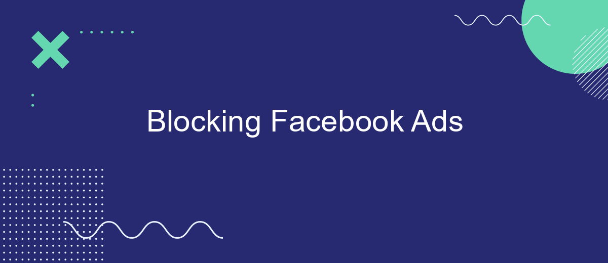 Blocking Facebook Ads