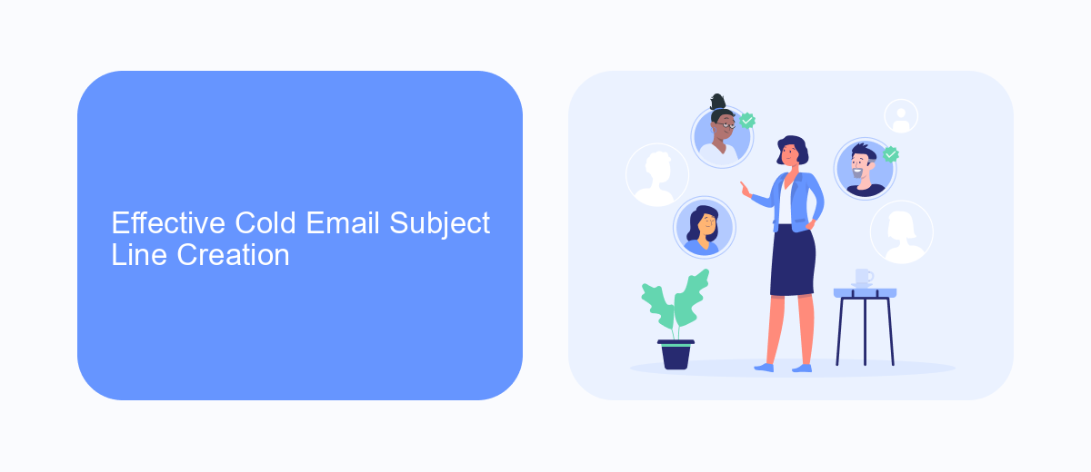Effective Cold Email Subject Line Creation Effective Cold Email Subject Line Creation