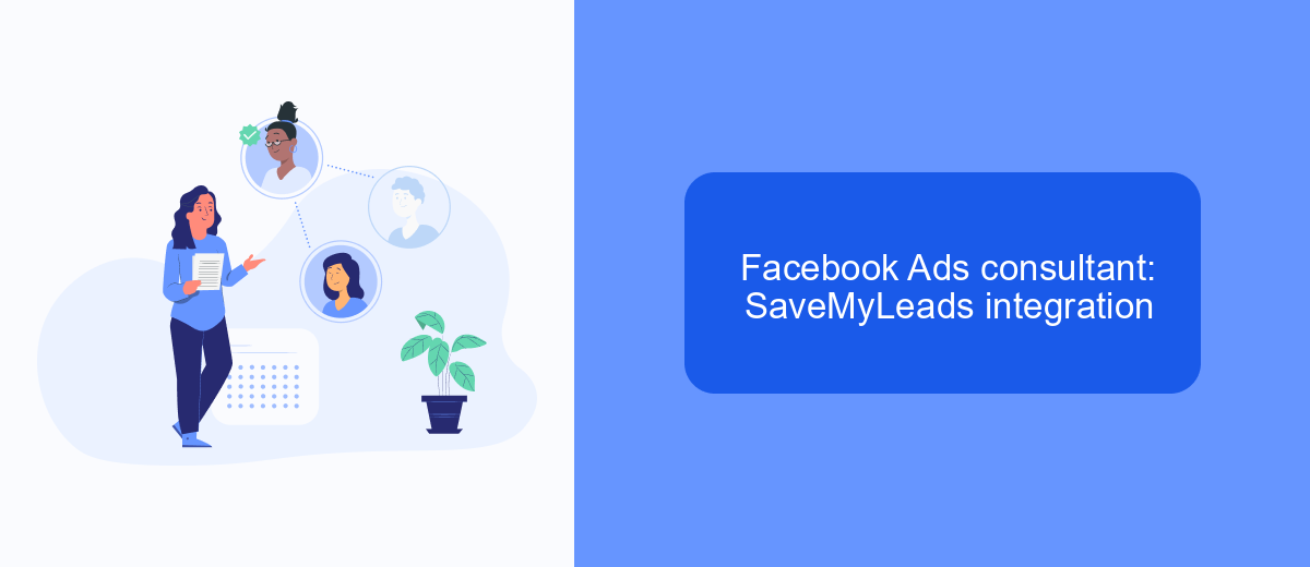 Facebook Ads consultant: SaveMyLeads integration Facebook Ads consultant: SaveMyLeads integration