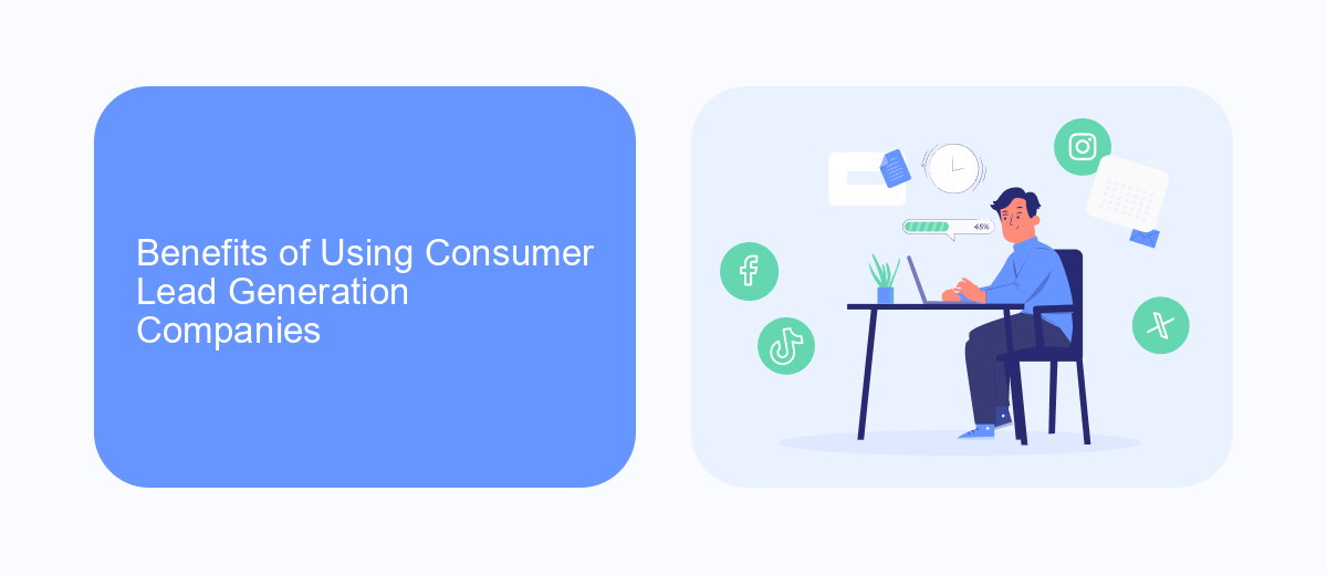 Benefits of Using Consumer Lead Generation Companies Benefits of Using Consumer Lead Generation Companies