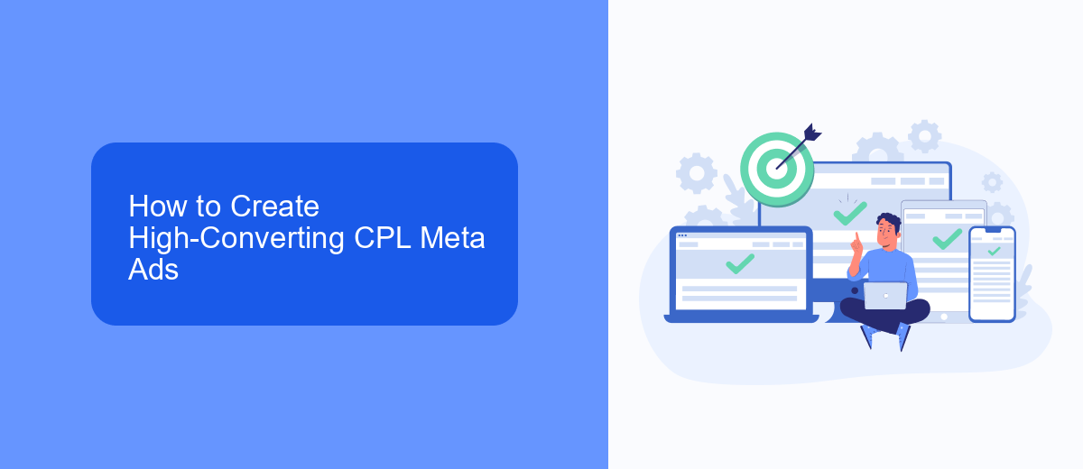 How to Create High-Converting CPL Meta Ads How to Create High-Converting CPL Meta Ads