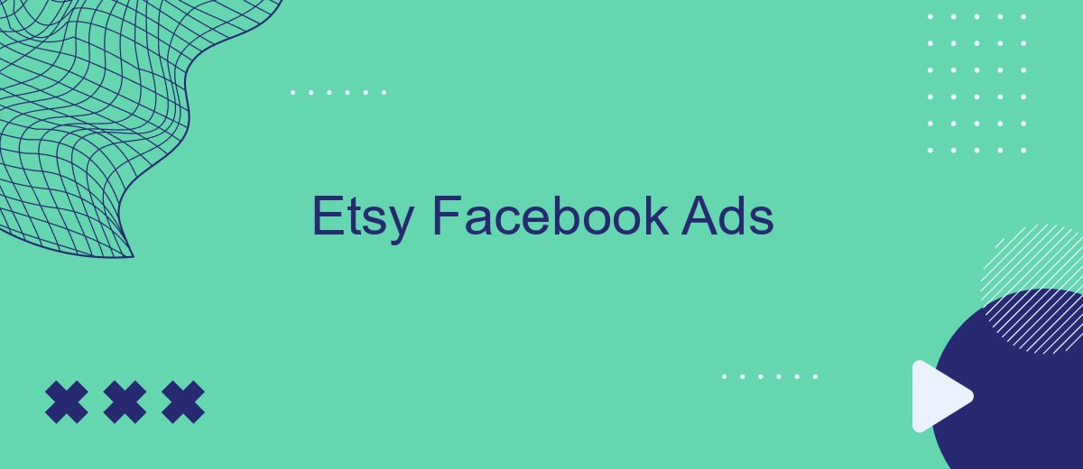 Etsy Facebook Ads