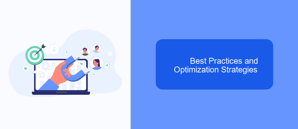 Best Practices and Optimization Strategies Best Practices and Optimization Strategies