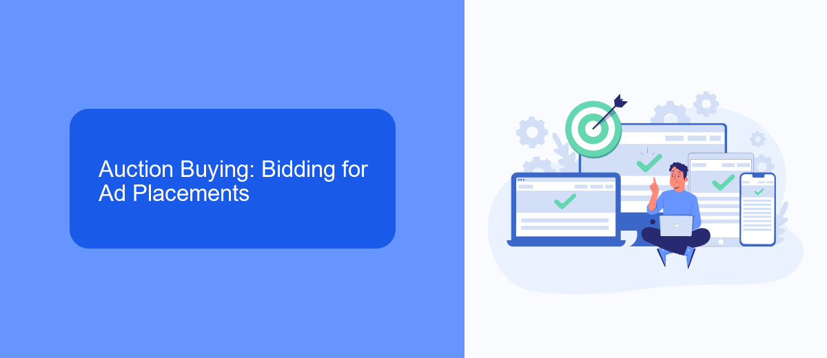 Auction Buying: Bidding for Ad Placements Auction Buying: Bidding for Ad Placements