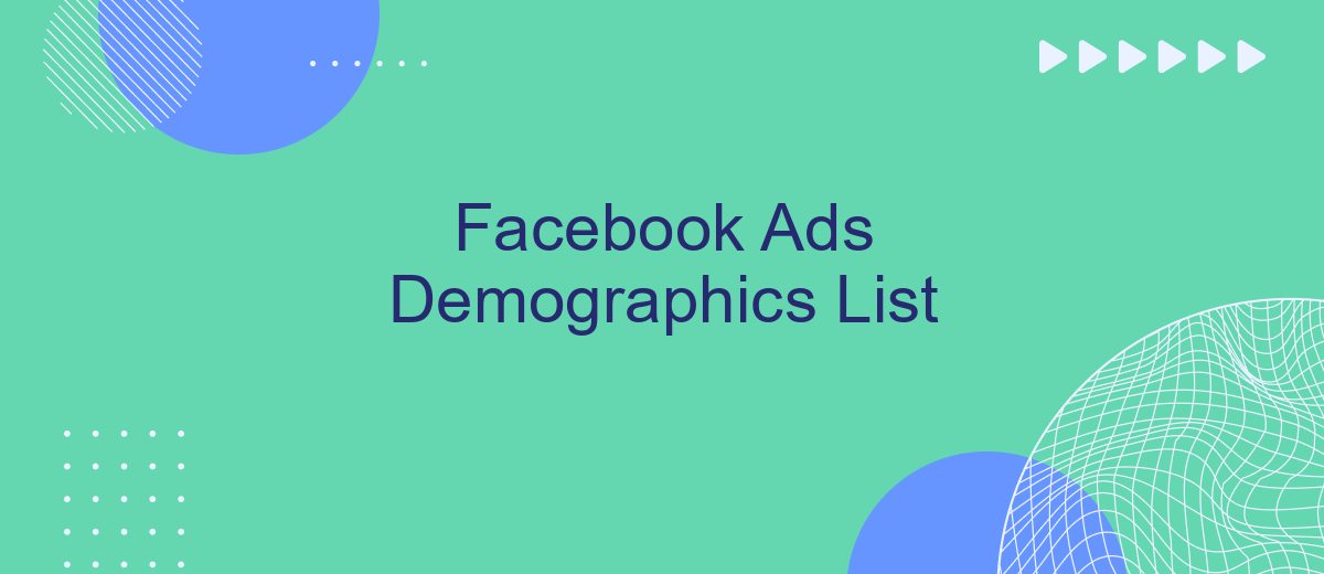 Facebook Ads Demographics List