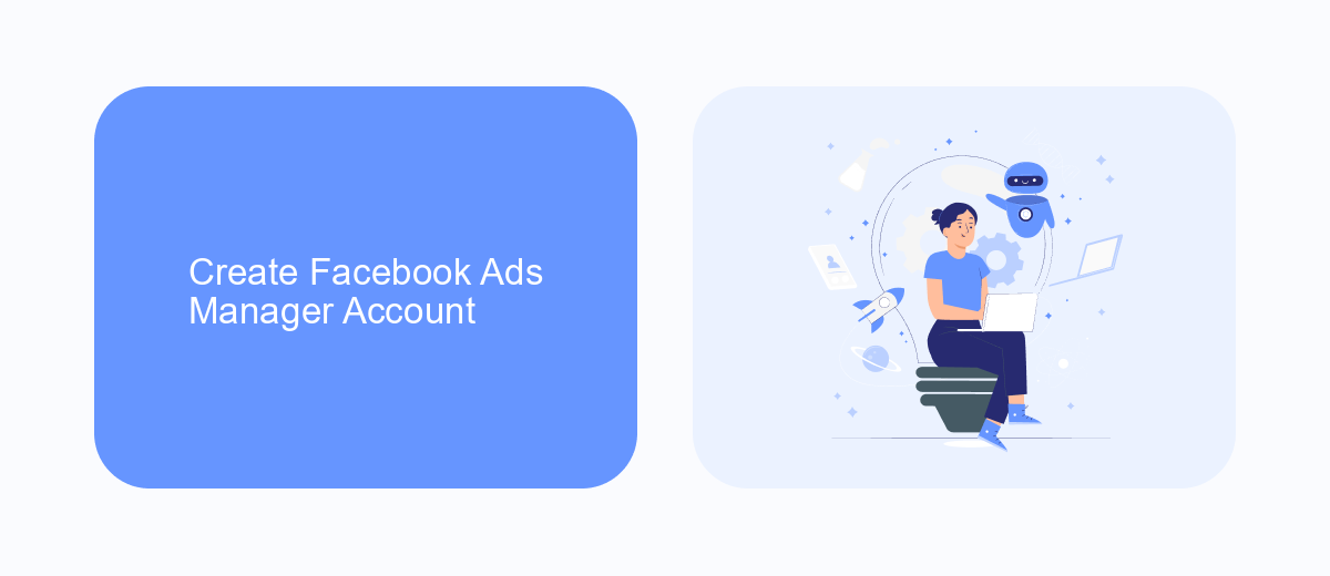 Create Facebook Ads Manager Account Create Facebook Ads Manager Account