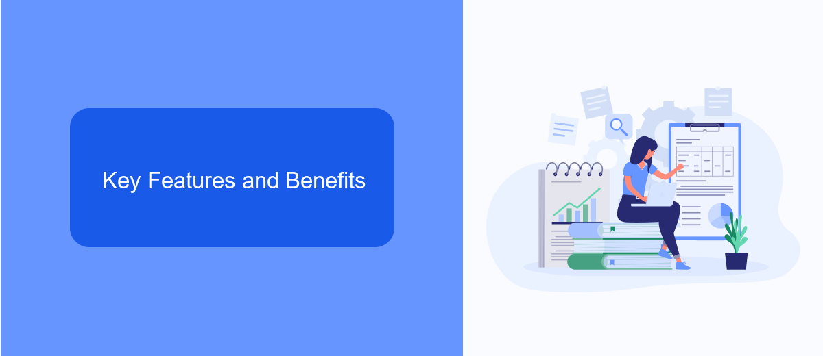 Key Features and Benefits Key Features and Benefits