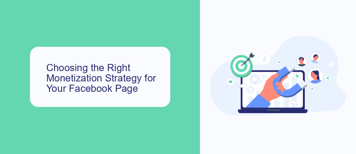 Choosing the Right Monetization Strategy for Your Facebook Page Choosing the Right Monetization Strategy for Your Facebook Page
