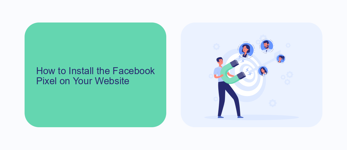 How to Install the Facebook Pixel on Your Website How to Install the Facebook Pixel on Your Website
